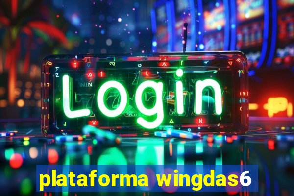 plataforma wingdas6